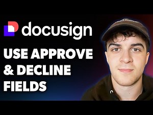 How to Use the Approve and Decline Fields in Docusign Trainer Tips (Full 2025 Guide)