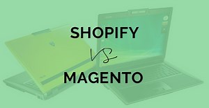 Magento vs Shopify: The Battle of Open Source vs Hosted