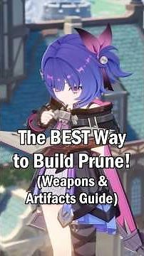 How to Correctly Build Prune! | Best Weapons & Artifacts Guide