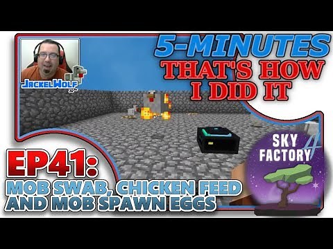 [SKYFACTORY 4] EP41 - MOB SWAB, CHICKEN FEED AND MOB SPAWN EGGS