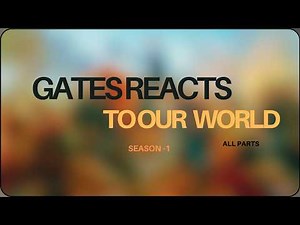 Gates reacts to our world (ALL PARTS OF SEASON-1)