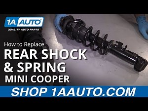 How to Replace Rear Shocks 07-14 Mini Cooper