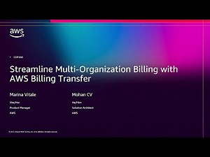 AWS re:Invent 2025 - Streamline Multi-Organization Billing with AWS Billing Transfer (COP366)