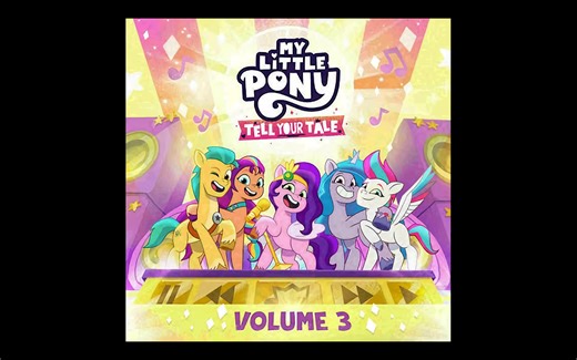 [MLP:G5]歌曲专辑-Tell Your Tale - Vol. 3 - EP (Soundtrack Album)