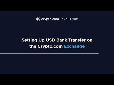 How to Set Up USD Bank Transfer on the Crypto.com Exchange