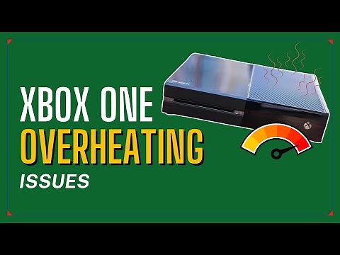 How To Fix Xbox One Overheating Issues