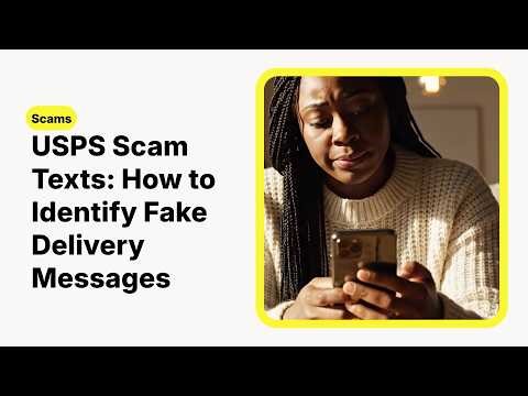 USPS Scam Texts: How to Identify Fake Delivery Messages