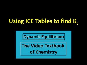 Using ICE Tables to find Kc