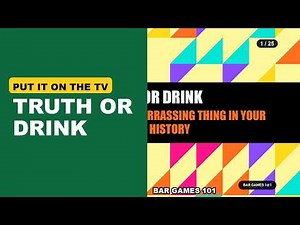 Truth or Drink 🍻 25 Questions | Play-Along Party Game (put it on the big screen)