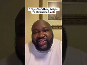 3 signs she’s using to manipulate