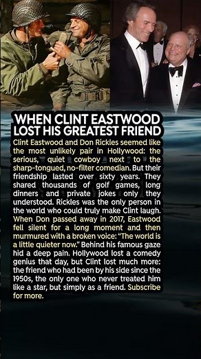 When Clint Eastwood Lost His Greatest Friend