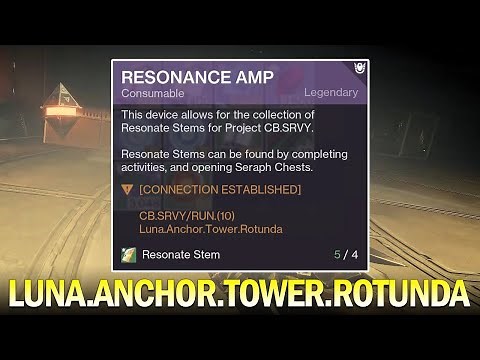 Luna Anchor Tower Rotunda - Resonance Amp Location Quick & Easy Guide [Destiny 2]