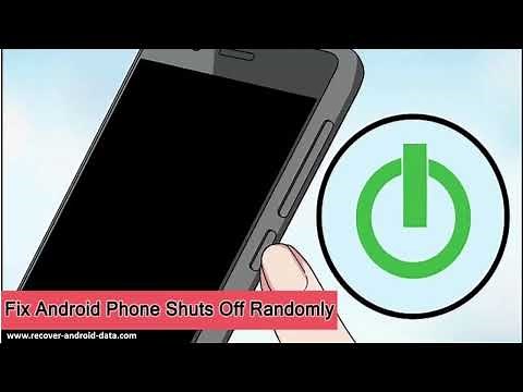 How To Fix Android Phone Shuts Off Randomly