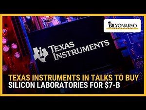 Texas Instruments in talks to buy Silicon Laboratories for $7-B | Business Brief