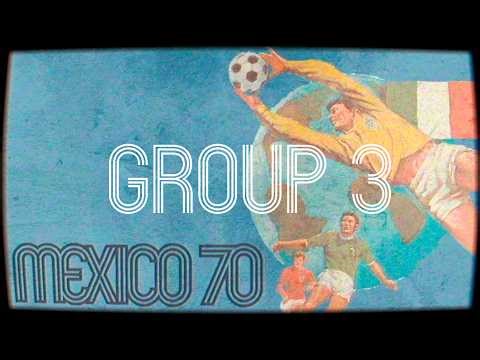 World Cup 1970 - Group 3 - All Goals
