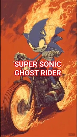 Flaming Sonic Ghost Rider Parody – Extreme Speed Mode