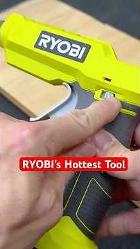 RYOBI's HOTTEST Tool