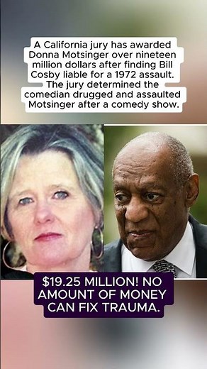 Bill Cosby Ordered to Pay $19 Million in 1972 Assault Case