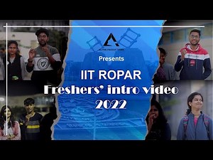 Fresher's Introduction 2022 | Alpha Productions | IIT Ropar