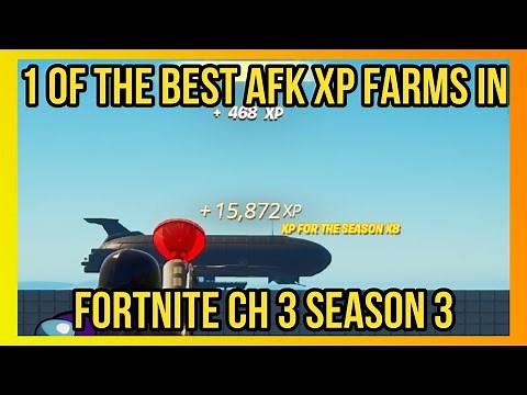 The Best AFK XP Farm Map In Fortnite Chapter 3 Season 3