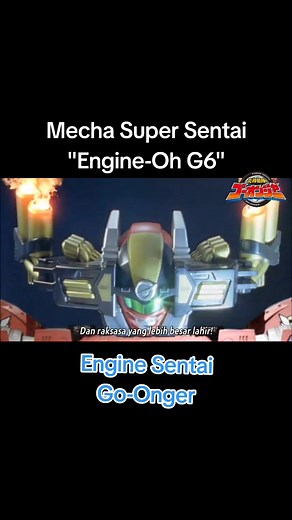 Engine-Oh G6: Mecha dari Super Sentai Go-Onger