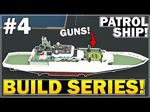 Stormworks - Two Machineguns & Heli Point! - Patrol Ship Build - Part 4