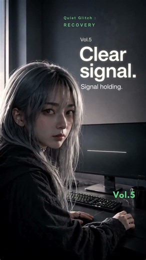 Clear signal.｜Focus & Deep Work Ambient｜Quiet Glitch RECOVERY Vol.5