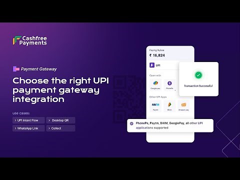 UPI payment gateway integrations - UPI Desktop QR, UPI WhatsApp link , UPI Intent & collect flow