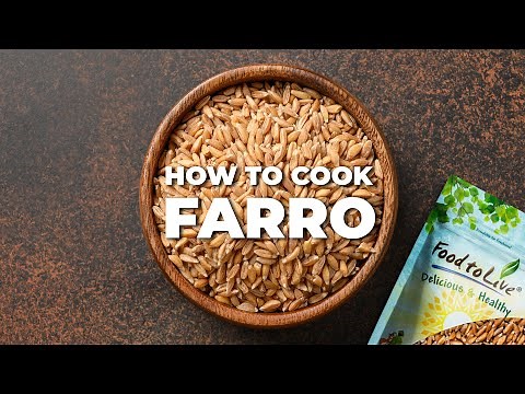 What is Farro and How to Cook it | A Delicious Grain for Weight Loss