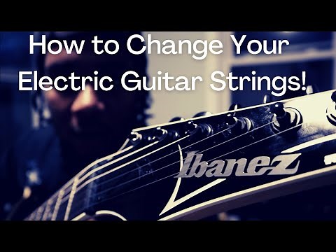 How to Change Electric Guitar Strings! Featuring the Ibanez RG2EX1