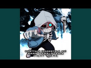 Dusttale (Undertale AU) Sans Megalovania Fight Theme