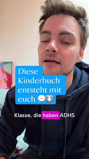 Ein Kinderbuch über ADHS: Stärken statt Schwächen