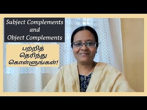 Subject Complements and Object Complements | Sentence Patterns SVC and SVOC |What do Complements do?