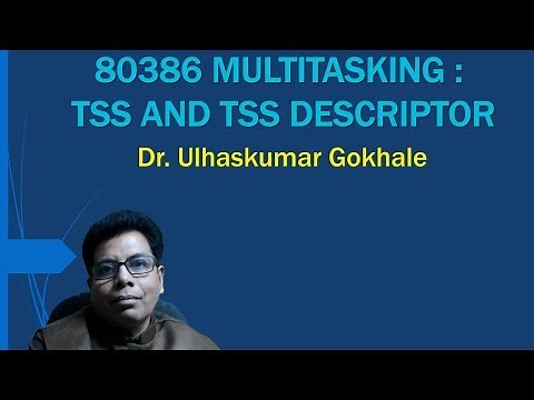 80386 MULTITASKING |TSS AND TSS DESCRIPTOR