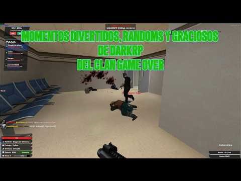 MOMENTOS DIVERTIDOS, GRACIOSOS Y RANDOMS DE DARK RP DE CLAN GAME OVER