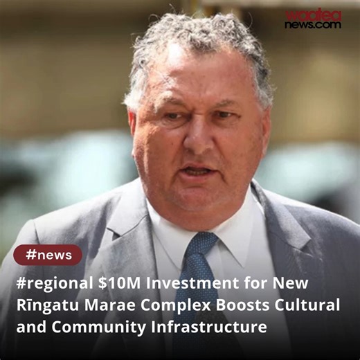 #regional $10M Investment for New Rīngatu Marae Complex Boosts Cultural and Community Infrastructure A major milestone has been announced for Rīngatu whānau and communities, with the Government confirming a $10 million investment in a new marae complex that will serve as a vibrant hub for cultural, educational and social activities. The funding – which forms part of the Government’s continued commitment to supporting community-led development – will help establish a purpose-built Rīngatu marae c