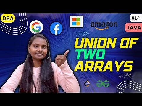 Union of two arrays ✅ | Arrays 🚀 | GFG | JAVA | DSA 💯