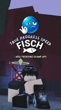TRUE PROGRESS SPEED + NEW NPC #fisch