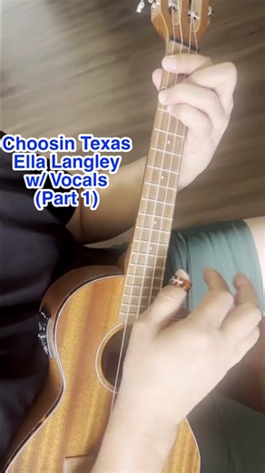 Choosin Texas - Ella Langley (Ukulele Cover by UkeNTry) w/ Vocals - Part 1
