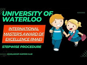 How to Apply for the University of Waterloo Scholarship (IMAE) Canada: Stepwise Procedure