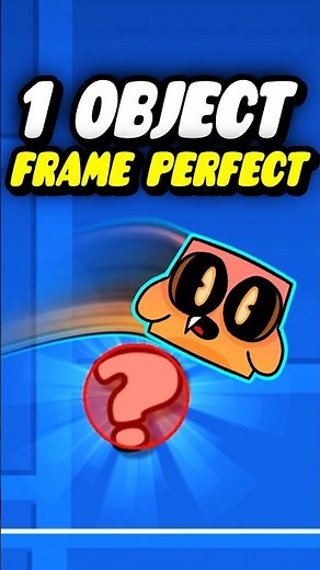 A Frame Perfect With 1 Object? #geometrydash