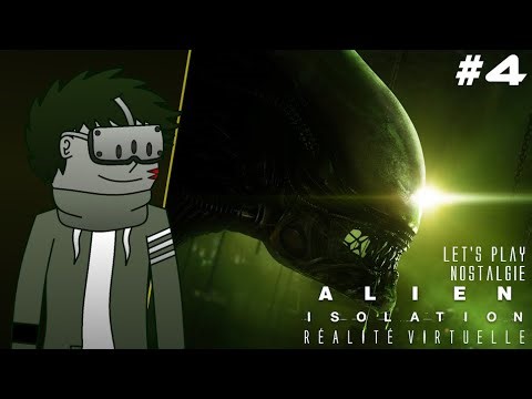 Alien Isolation VR - #4 - Fichez-moi la paix, andoïdes ! (Let's Play Nostalgie)