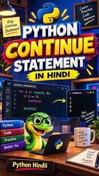 Python Continue Statement in Hindi | Examples | Python Tutorial | Episode 21