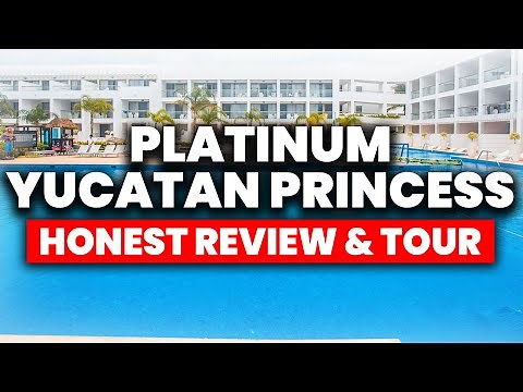 Platinum Yucatan Princess Resort | (HONEST Review & Full Tour)