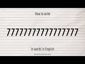 How to write 77777777777777777 in words