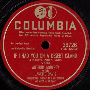 Arthur Godfrey - If I Had You On A Desert Island / Makin' Love Ukulele Style
