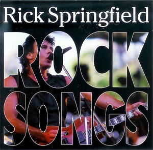 Rick Springfield - Rock Songs