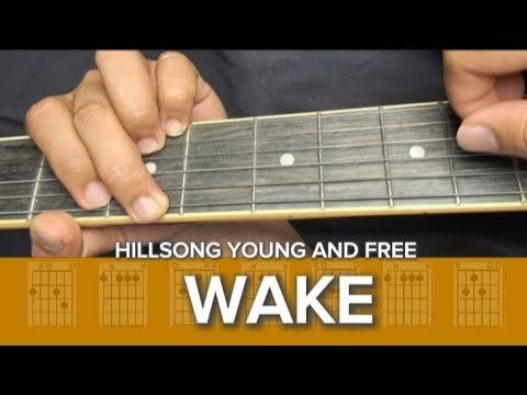 Wake | EC Guitar Tutorial | Hillsong Young And Free
