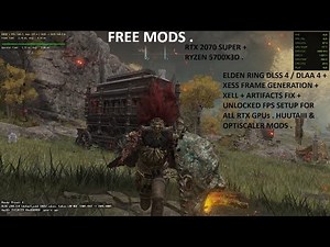 Elden Ring DLSS 4 / DLAA 4 + XeSS Frame Gen + XeLL + Unlocked FPS + Artifacts Fix For All RTX GPUs