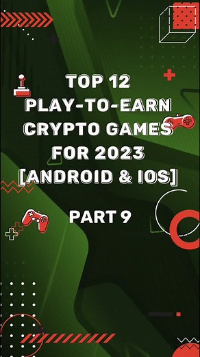 Top 12 Play-to-Earn Crypto Games for 2023 [Android & iOS] Part 9 #BenjiBananas #crypto #p2egames #metaverse #web3gaming #web3 #web3games #gamingnfts #nftgaming #nfts #gamefi #bestp2 e